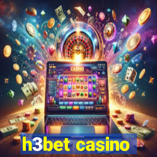 h3bet casino